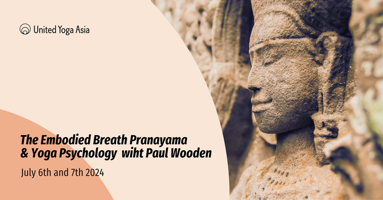 The Embodied Breath Pranayama & Yoga Psychology with Paul